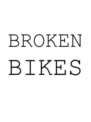 cover image of Broken Bikes